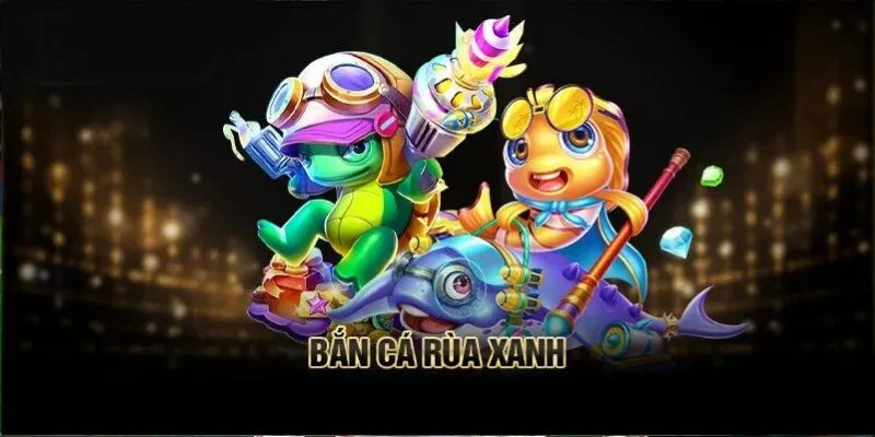 Bắn Cá Rùa Xanh có nhiều sinh vật đặc biệt để săn thưởng